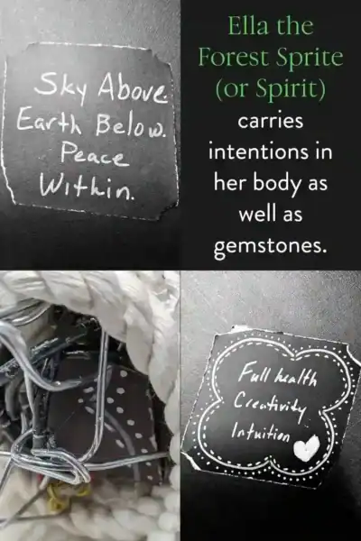 Intentions wrapped inside Ella the forest spirit art doll, featuring handwritten notes with affirmations of "Sky above, Earth below, Peace within" and "Full health, creativity, intuition."